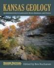 Kansas Geology : An Introduction to Landscapes, Rocks, Minerals, and Fossils - Book