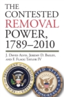 The Contested Removal Power, 1789-2010 - eBook
