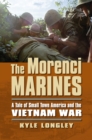 The Morenci Marines : A Tale of Small Town America and the Vietnam War - eBook