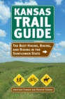 Kansas Trail Guide : The Best Hiking, Biking, and Riding in the Sunflower State - Book