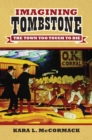 Imagining Tombstone : The Town Too Tough to Die - Book