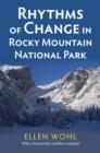 Rhythms of Change in Rocky Mountain National Park - Book