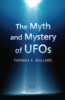 The Myth and Mystery of UFOs - eBook