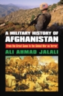 A Military History of Afghanistan : From the Great Game to the Global War on Terror - Book