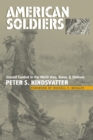 American Soldiers : Ground Combat in the World Wars, Korea, and Vietnam - eBook