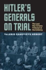 Hitler's Generals on Trial : The Last War Crimes Tribunal at Nuremberg - eBook