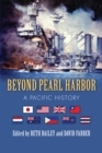 Beyond Pearl Harbor : A Pacific History - eBook