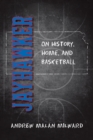 Jayhawker : On History, Home, and Basketball - eBook