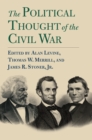 The Political Thought of the Civil War - Book