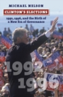 Clinton's Elections : 1992, 1996, and the Birth of a New Era of Governance - Book