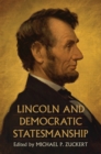 Lincoln and Democratic Statesmanship - Book