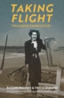 Taking Flight : The Nadine Ramsey Story - Book
