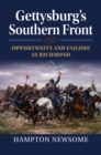 Gettysburg's Southern Front : Opportunity and Failure at Richmond - eBook
