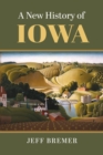 A New History of Iowa - Book