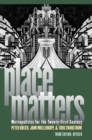 Place Matters : Metropolitics for the Twenty-First Century - eBook