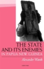 The State and Its Enemies in Papua New Guinea - Book