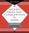 Women, Media and Consumption in Japan - Book