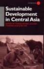 Sustainable Development in Central Asia - Book