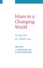 Islam in a Changing World - Book
