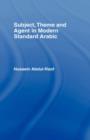 Subject, Theme and Agent in Modern Standard Arabic - Book