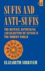 Sufis and Anti-Sufis : The Defence, Rethinking and Rejection of Sufism in the Modern World - Book