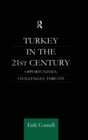 Turkey in the 21st Century : Opportunities, Challenges, Threats - Book