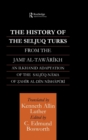 The History of the Seljuq Turks : The Saljuq-nama of Zahir al-Din Nishpuri - Book