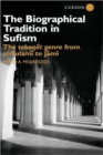 The Biographical Tradition in Sufism : The Tabaqat Genre from al-Sulami to Jami - Book