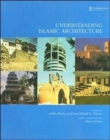 Understanding Islamic Architecture - Book