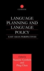 Language Planning and Language Policy : East Asian Perspectives - Book
