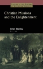 Christian Missions and the Enlightenment - Book