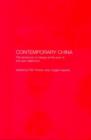 Contemporary China : The Dynamics of Change at the Start of the New Millennium - Book