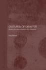 Cultures of Disaster : Society and Natural Hazard in the Philippines - Book