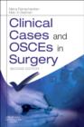 Clinical Cases and OSCEs in Surgery - Book