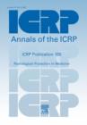 ICRP Publication 105 : Radiological Protection in Medicine - Book