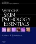Weedon's Skin Pathology Essentials : Expert Consult: Online and Print - Book
