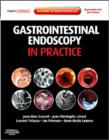Gastrointestinal Endoscopy in Practice : Expert Consult: Online and Print - eBook