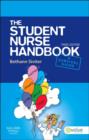 The Student Nurse Handbook - Book