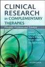Clinical Research in Complementary Therapies : Principles, Problems and Solutions - eBook