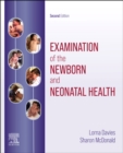 Examination of the Newborn and Neonatal Health : A Multidimensional Approach - Book