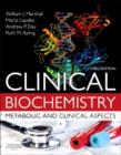 Clinical Biochemistry:Metabolic and Clinical Aspects : With Expert Consult access - Book