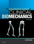 The Comprehensive Textbook of Clinical Biomechanics [no access to course] : [formerly Biomechanics in Clinic and Research] - Book