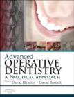 Advanced Operative Dentistry : A Practical Approach - Book
