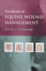 Handbook of Equine Wound Management E-Book : Handbook of Equine Wound Management E-Book - eBook