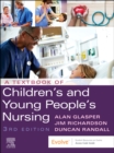 A Textbook of Children's and Young People's Nursing - Book