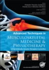 Advanced Techniques in Musculoskeletal Medicine & Physiotherapy - E-Book : Advanced Techniques in Musculoskeletal Medicine & Physiotherapy - E-Book - eBook