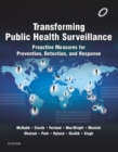 Transforming Public Health Surveillance - E-Book : Transforming Public Health Surveillance - E-Book - eBook