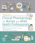 Trounce's Clinical Pharmacology for Nurses and Allied Health Professionals - E-Book : Trounce's Clinical Pharmacology for Nurses and Allied Health Professionals - E-Book - eBook