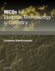 MCQs for Essentials Microbiology for Dentistry E-book : MCQs for Essentials Microbiology for Dentistry E-book - eBook