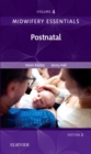Midwifery Essentials: Postnatal : Volume 4 Volume 4 - Book